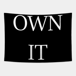 OWN IT Tapestry