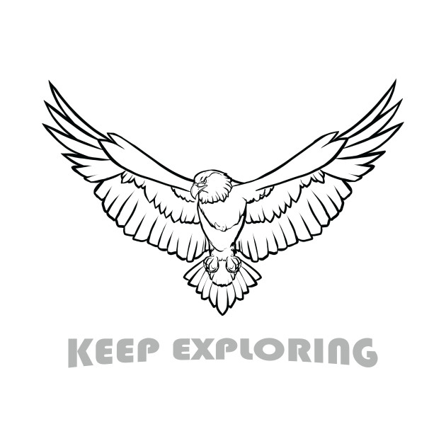 Keep Exploring T-Shirt: Unleash Your Adventurous Spirit with Majestic Eagle Design by Cool Art Clothing