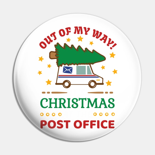 Out Of My Way It’s Christmas At The Post Office Pin by CikoChalk