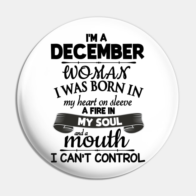 I'm A December Woman Happy Birthday To Me You Mommy Daughter Pin by Cowan79