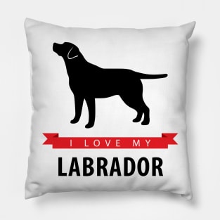 I Love My Labrador Pillow