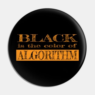 black is the color of algorithm (1) Pin