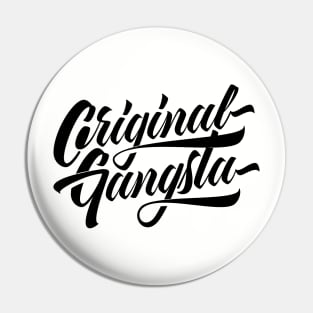 Original Gangsta Black Pin