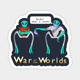 War of the Worlds Magnet