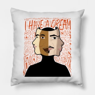 I have a dream Pillow