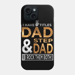 Dad and Stepdad Phone Case