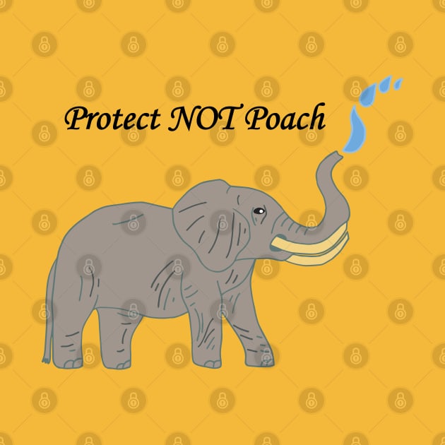 Protect not poach elephant art by Anke Wonder 