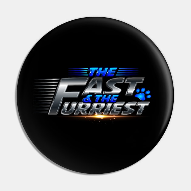 The Fast & the Furriest Pin by The Fast & the Furriest (2007) Movie Logo 