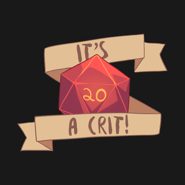 It's a Crit! by AstralArts