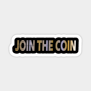 Crypto join the coin money Magnet