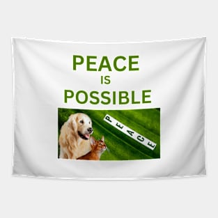 Peace Is Possible: Cute Dog & Cat Tee Tapestry