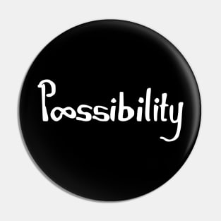 possibility Pin