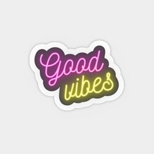 Good Vibes Only Magnet