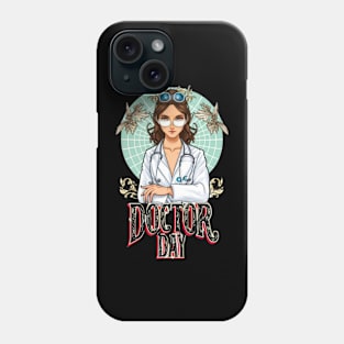 Happy Doctor day for all women's Phone Case