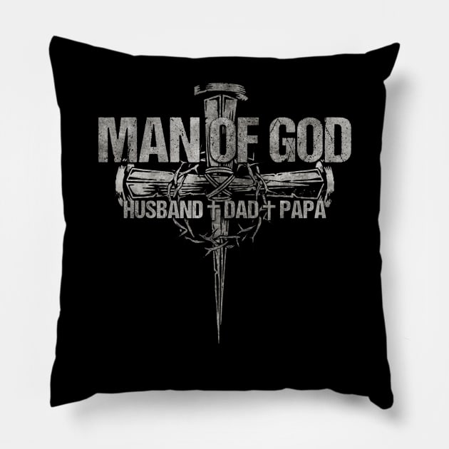 Man of God Husband Dad Papa Christian Cross Father's Day Pillow by joneK