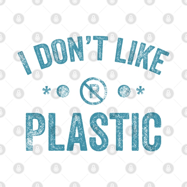 I Dont Like Plastic by Ageman