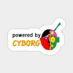 Powered by Cyborg Design on White Background Magnet