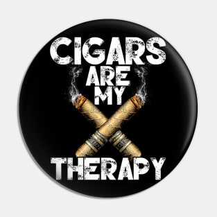 Cool Funny Cigar  Cigars Are My Therapy Pin