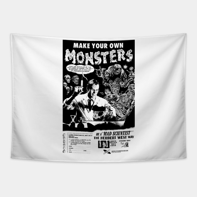 Herbert West: Grow Live Monsters Tapestry by UnlovelyFrankenstein