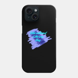 Literacy Day Phone Case