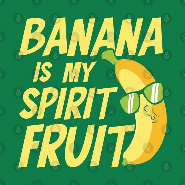 Banana is My Spirit Fruit by AngelBeez29