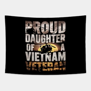 Proud Daughter of a Vietnam veteran  | Memorial day | Veteran lover gifts Tapestry