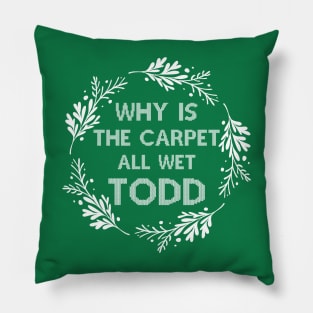 Christmas Vacation Todd And Margo Quote Pillow