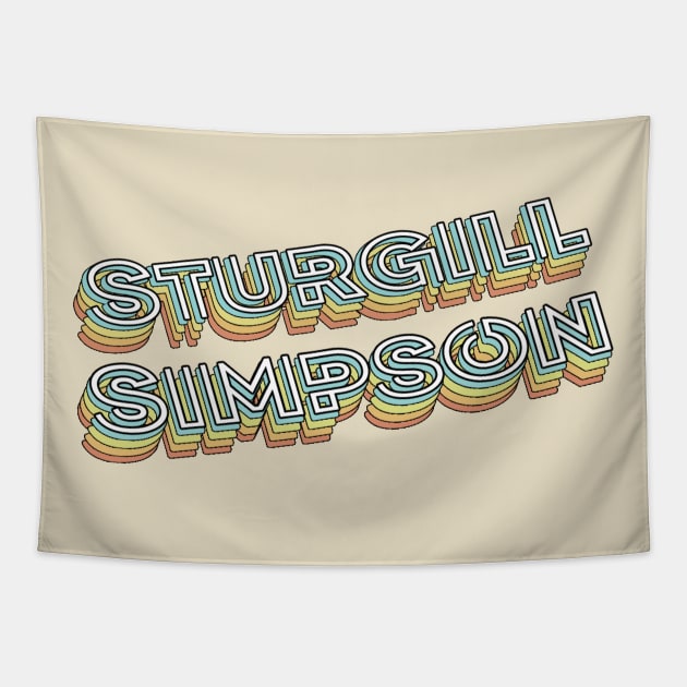 Sturgill Simpson Retro Typography Faded Style Tapestry by PREMAN PENSIUN PROJECT