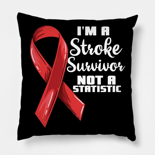 I'm a stroke survivor not a statistic Pillow by Shirtbubble