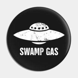 Funny Alien UFO - Swamp Gas Pin