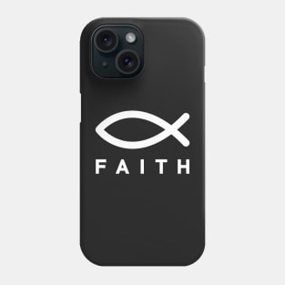 FAITH - Fish Symbol Phone Case