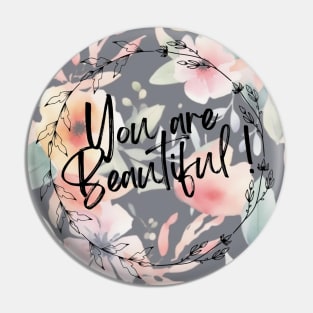 You are Beautiful! Pin