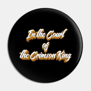 In the Court of the Crimson King (King Crimson) Pin