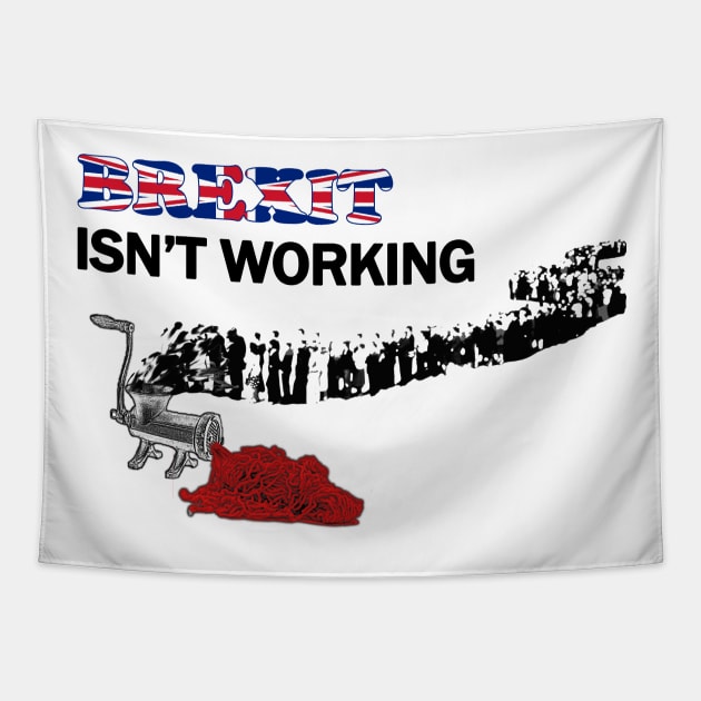 Brexit Isn't Working Tapestry by edgarcat