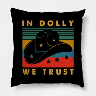 In Dolly We Trust Retro Country Music Pillow