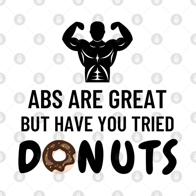 Abs are great but have you tried donuts by SilentCreations