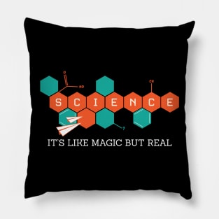 Science - It's Like Magic Only Real Pillow