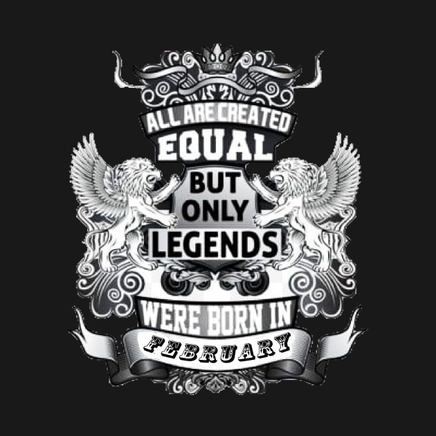 But only legends. Were born in february by DonStanis