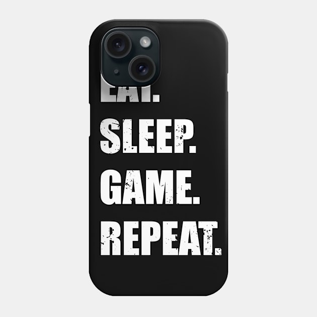 Eat Sleep Game Repeat Phone Case by FungibleDesign