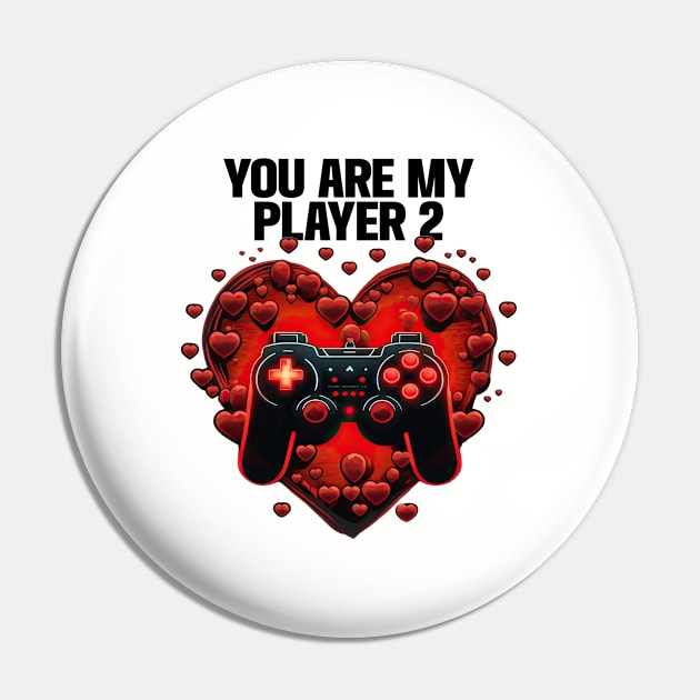 Gamer - You Are My Player 2 Pin by Kudostees