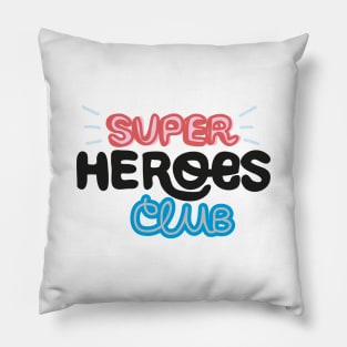 Super heroes Club Pillow