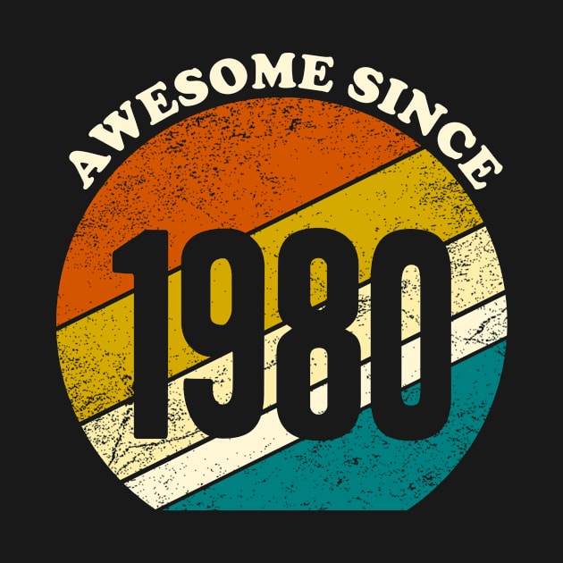 Awesome since 1980 vintage by Inyourdesigns