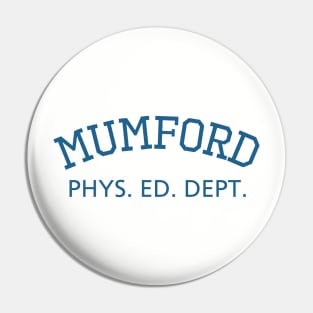 Mumford Phys. Ed. Dept. Pin