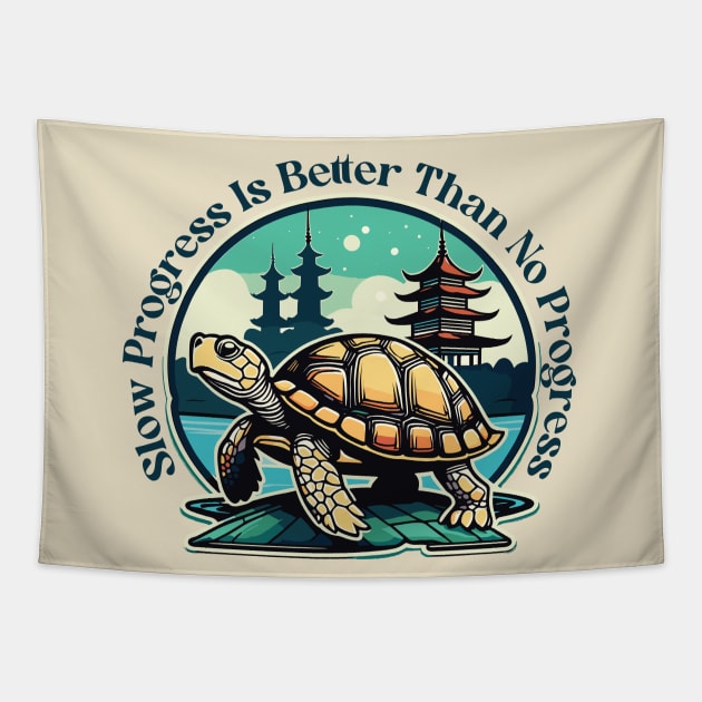 Slow Progress Is Better Than No Progress Tapestry by Trendsdk