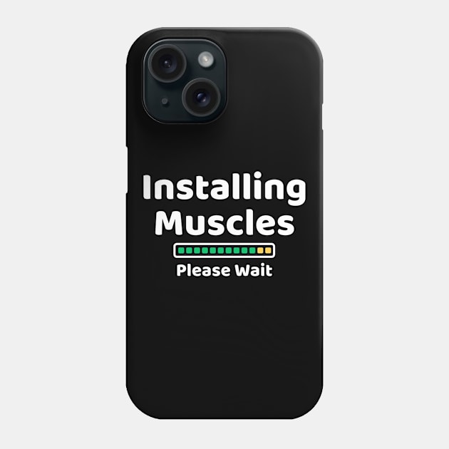 Installing Muscles Please Wait Phone Case by PhotoSphere