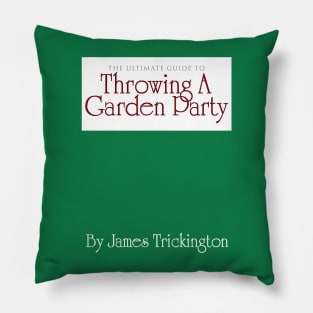 Throwing a Garden Party Pillow