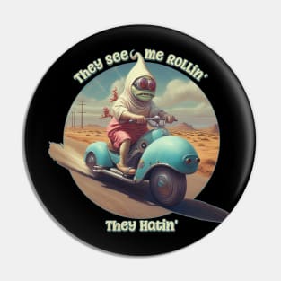 They See Me Rollin' - They Hatin' Scooter Pin