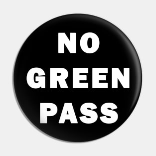 No Green Pass Pin