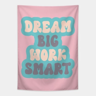 Dream Big Work Smart Retro Tapestry