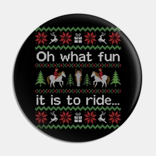 Ugly Christmas Sweater Fun to Ride A Horse Pin